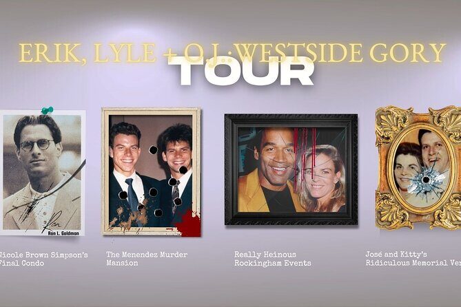 O.J. Simpson & Menendez Brothers True Crime Driving Tour of L.A. - Key Highlights You’ll Actually Notice on the Route